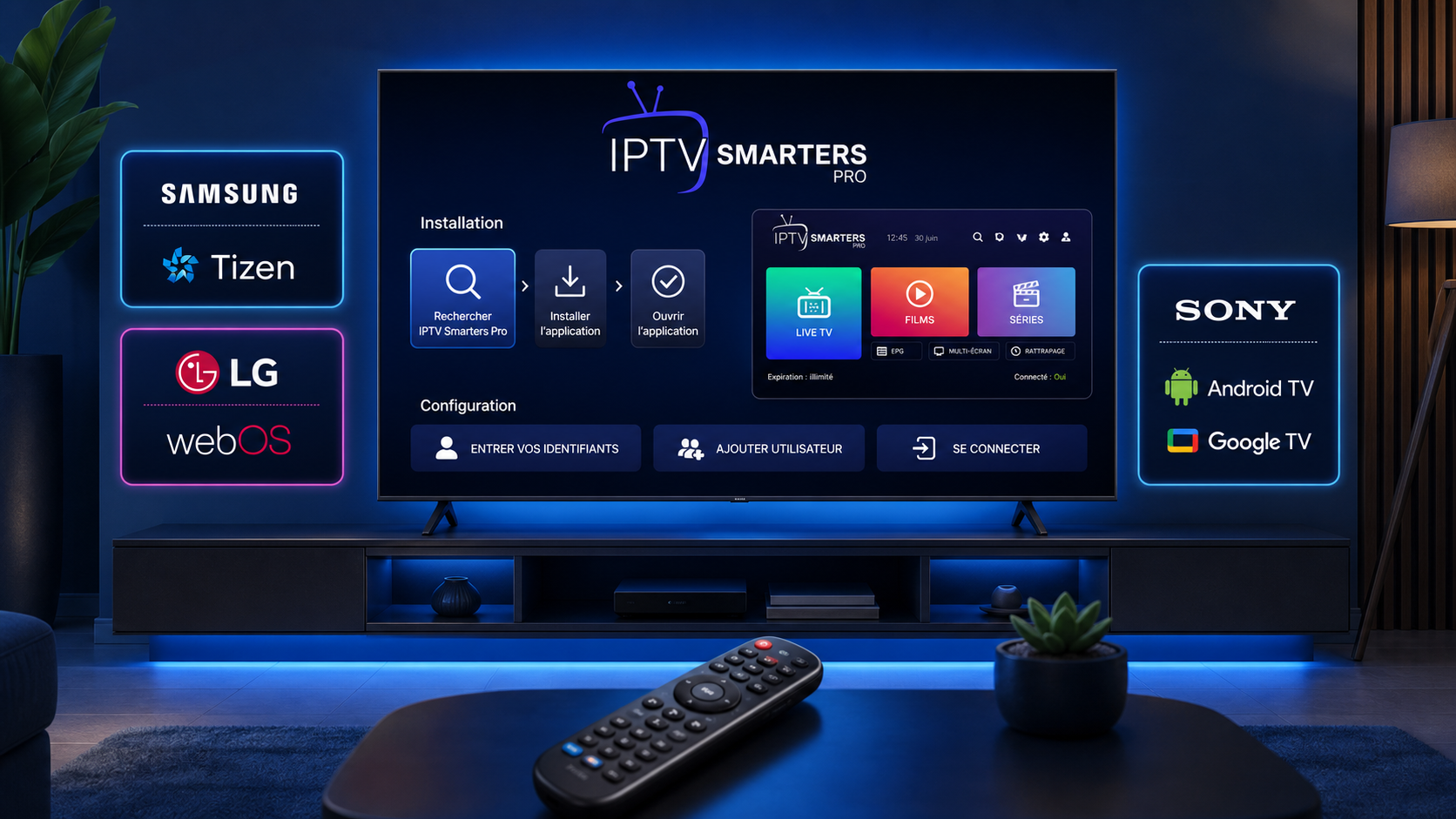 Installer IPTV Smarters Pro sur Smart TV Samsung, LG et Sony